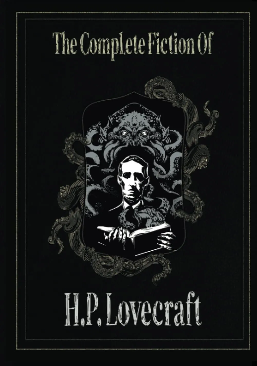 The Complete Fiction of H. P. Lovecraft Hardcover  December 26, 2022
